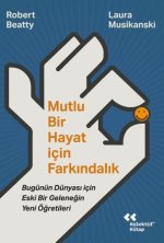 Mutlu Bir Hayat Icin Farkindalik