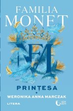 Familia Monet. Prințesa. Partea I