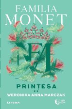 Familia Monet. Prințesa. Partea a II-a