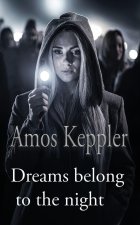 Dreams Belong to the Night
