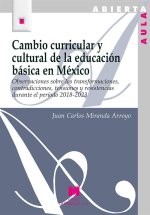 Cambio curricular y cultural en la educación básica en México