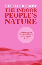 The Indoor People's Nature