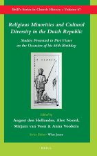 Religious Minorities and Cultural Diversity in the Dutch Republic