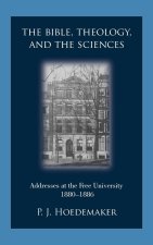 The Bible, Theology, and the Sciences