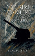 Ett rike utan like, del tre