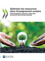 Optimiser les ressources dans l'enseignement scolaire