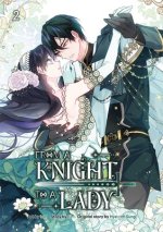 From a Knight to a Lady Volume 2