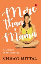 More Than a Mama: A Memoir on Motherhood