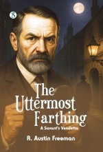 The Uttermost Farthing