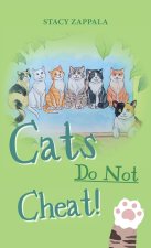 Cats Do Not Cheat