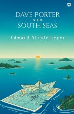 Dave Porter In The South Seas
