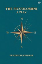 The Piccolomini A Play