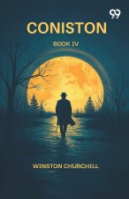 Coniston Book IV