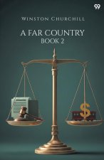 A Far Country Book 2