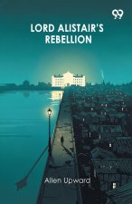 Lord Alistair's Rebellion