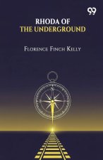 Rhoda Of The Underground