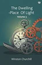 The Dwelling-Place Of Light Volume 3