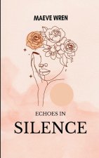 Echoes in silence