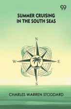 Summer Cruising In The South Seas