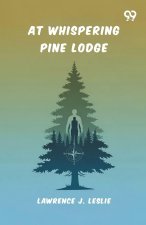 At Whispering Pine Lodge