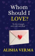 Whom Should I Love?