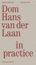 DOM Hans Van Der Laan in Practice