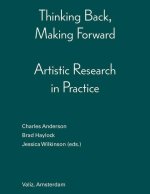 Thinking Back, Making Forward