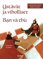 Ystävät ja viholliset / B¿n và thù