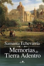 Memorias de Tierra Adentro
