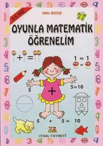 Okul Öncesi Oyunlarla Matematik Ögrenelim