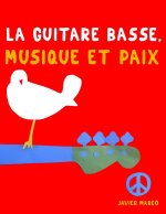La Guitare Basse, Musique et Paix