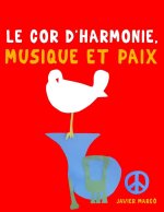 Le Cor d'harmonie, Musique et Paix