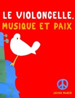 Le Violoncelle, Musique et Paix