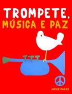 Trompete, Música e paz