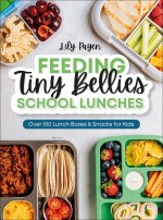 Feeding Tiny Bellies School Lunches