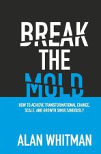 Break the Mold