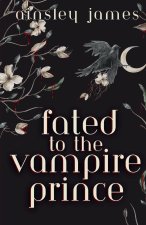 Fated to the Vampire Prince