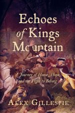 Echoes of Kings Mountain