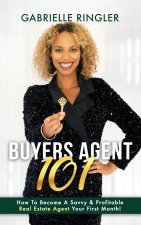 Buyers Agent 101