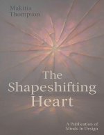 The Shapeshifting Heart