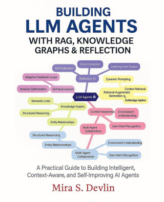 Building LLM Agents with RAG, Knowledge Graphs & Reflection