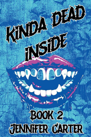 Kinda Dead Inside