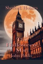 Sherlock Holmes, the Halloween Man