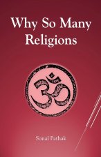 Why So Many Religions