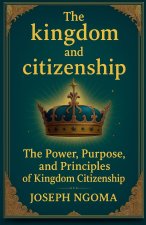 The kingdom And Citizenship