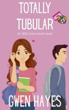 Totally Tubular