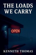 The Loads We Carry