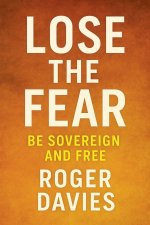 Lose the Fear