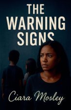 The Warning Signs