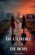 De Cendre et de Bois